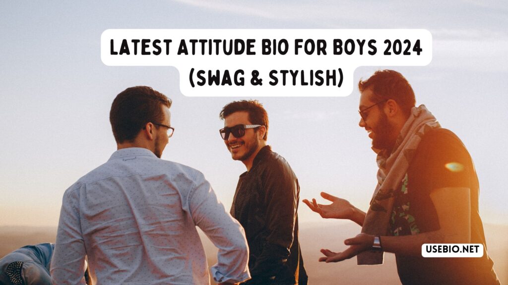  Latest Attitude Bio for Boys 